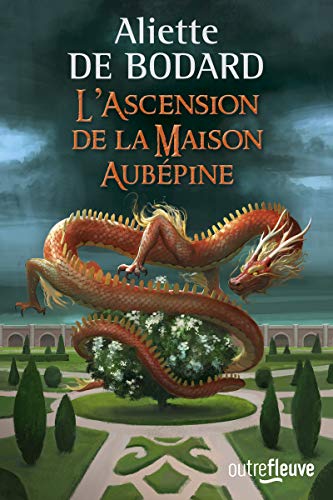 L'Ascension de la Maison Aubépine (2) von Fleuve éditions